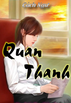 Ebook Quan Thanh Full PRC - Cách Ngư